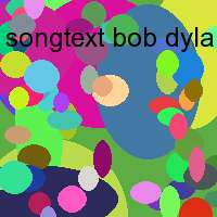 songtext bob dylan