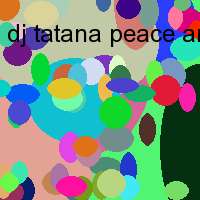 dj tatana peace and love