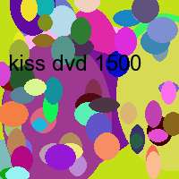 kiss dvd 1500