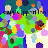 vista support tool